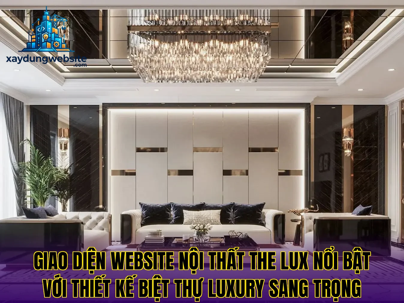 giao diện website nội thất The Lux nổi bật với thiết kế biệt thự luxury sang trọng