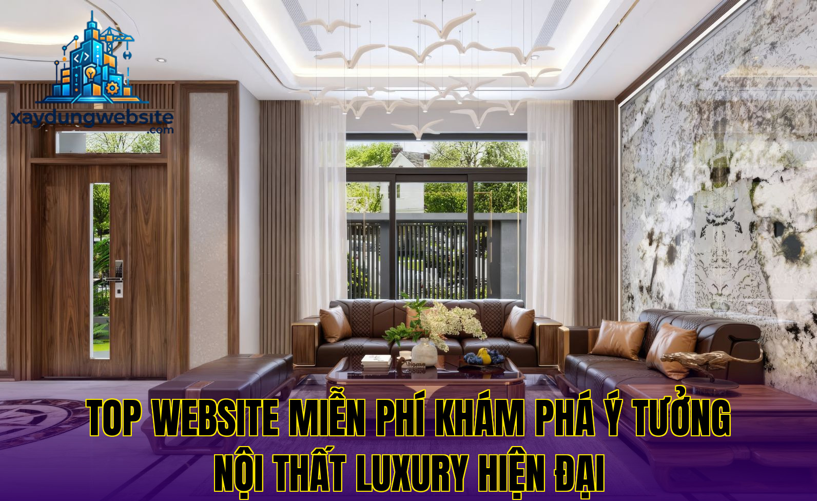 top website miễn phí khám phá ý tưởng nội thất luxury hiện đại